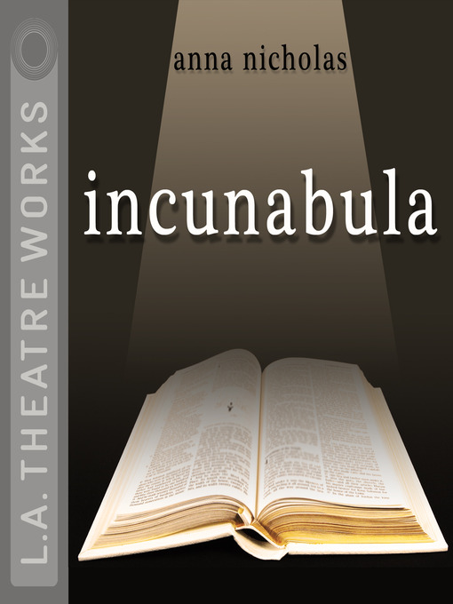 Title details for Incunabula by Anna Nicholas - Available